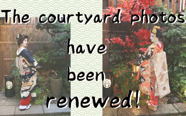 Petit renewal of courtyard photos. ~Maiko style and Geiko(Geisha) style~